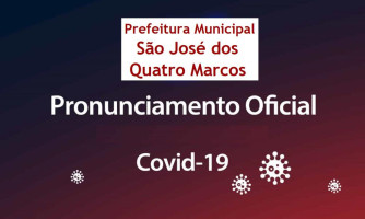 Pronunciamento do Prefeito Municipal de Quatro Marcos sobre o COVID-19 à Sociedade