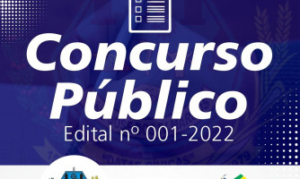 Prefeitura Municipal divulga Concurso Público via Edital nº 001/2022