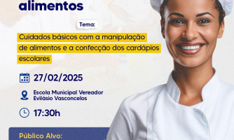 Capacitação para Manipuladores de Alimentos da Rede Municipal de Ensino