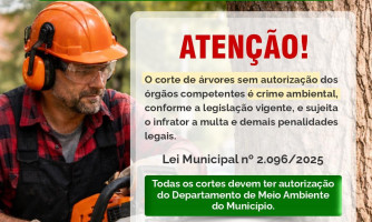 É proibido cortar árvores sem autorização - Lei Municipal 2.096/2025