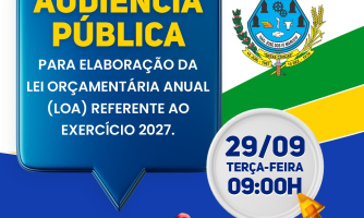 Audiência Pública para Elaboração da LOA 2027