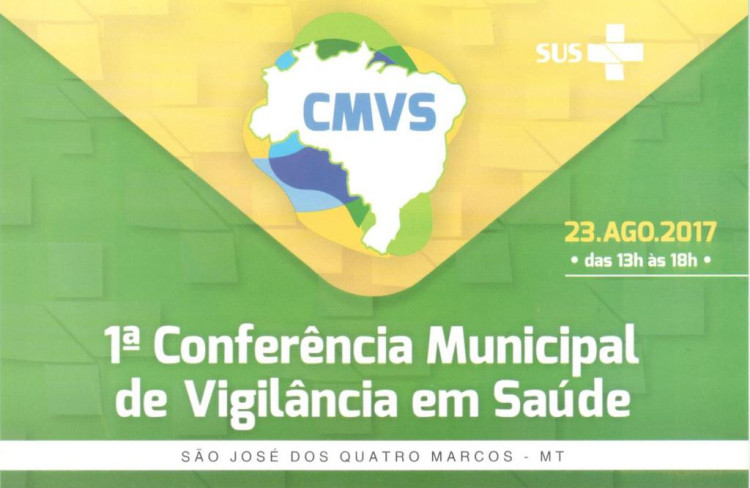 1ª Conferência de Vigilância em Saúde acontece neste dia 23 de agosto em Quatro Marcos