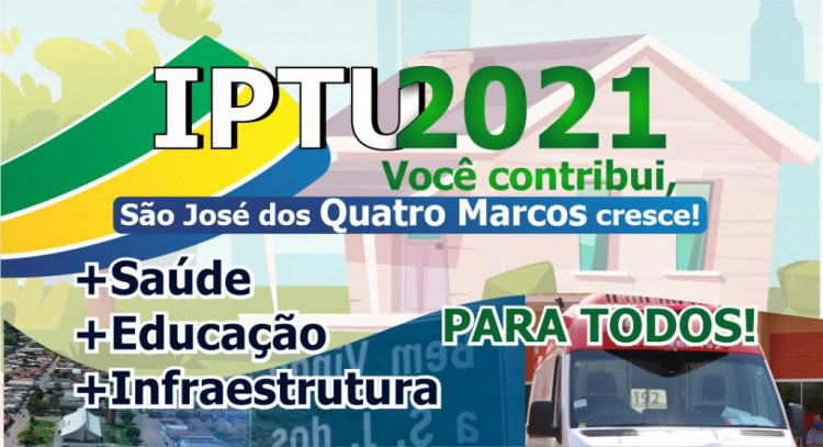 Prefeitura Municipal dá início à Campanha do IPTU 2021