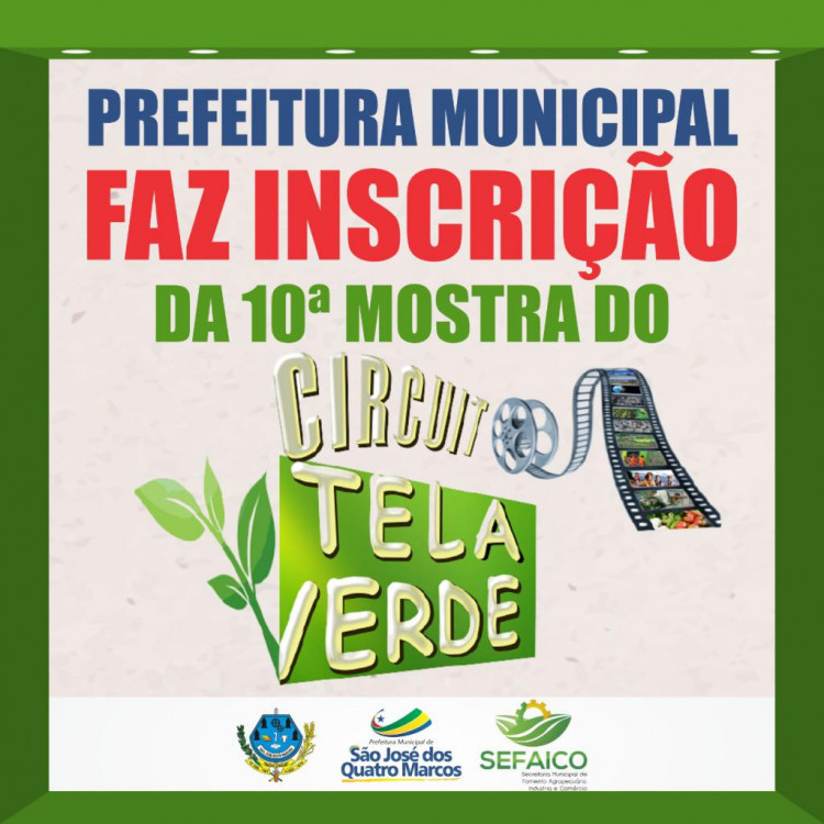 Prefeitura Municipal se inscreve e divulga chamada da 10ª Mostra do Circuito Tela Verde do Ministério do Meio Ambiente