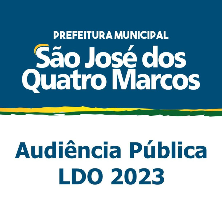 Secretarias de Administração e Fazenda divulgam Audiência Pública da LDO 2023