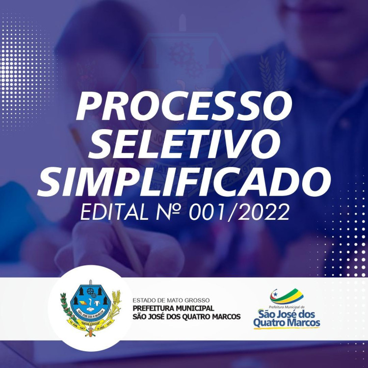 PROCESSO SELETIVO SIMPLIFICADO – PSS Nº 001/2022/SJQM