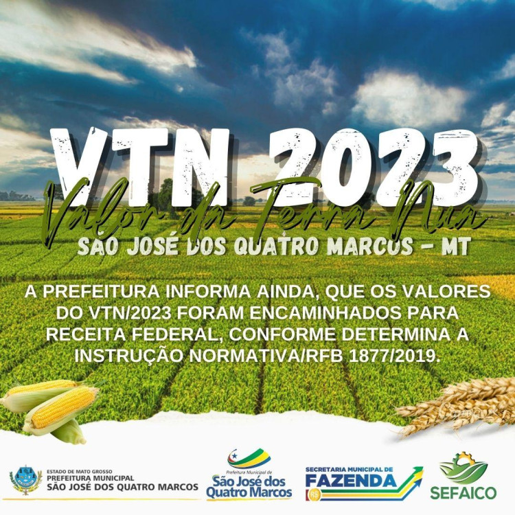 SECRETARIA MUNICIPAL DE FAZENDA DIVULGA VALOR DA TERRA NUA (VTN) 2023