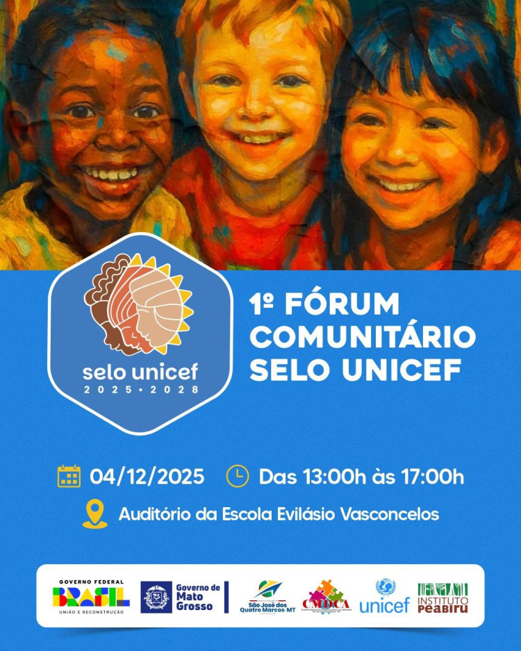 1º Fórum Comunitário Selo UNICEF 2025-2028 em São José dos Quatro Marcos-MT