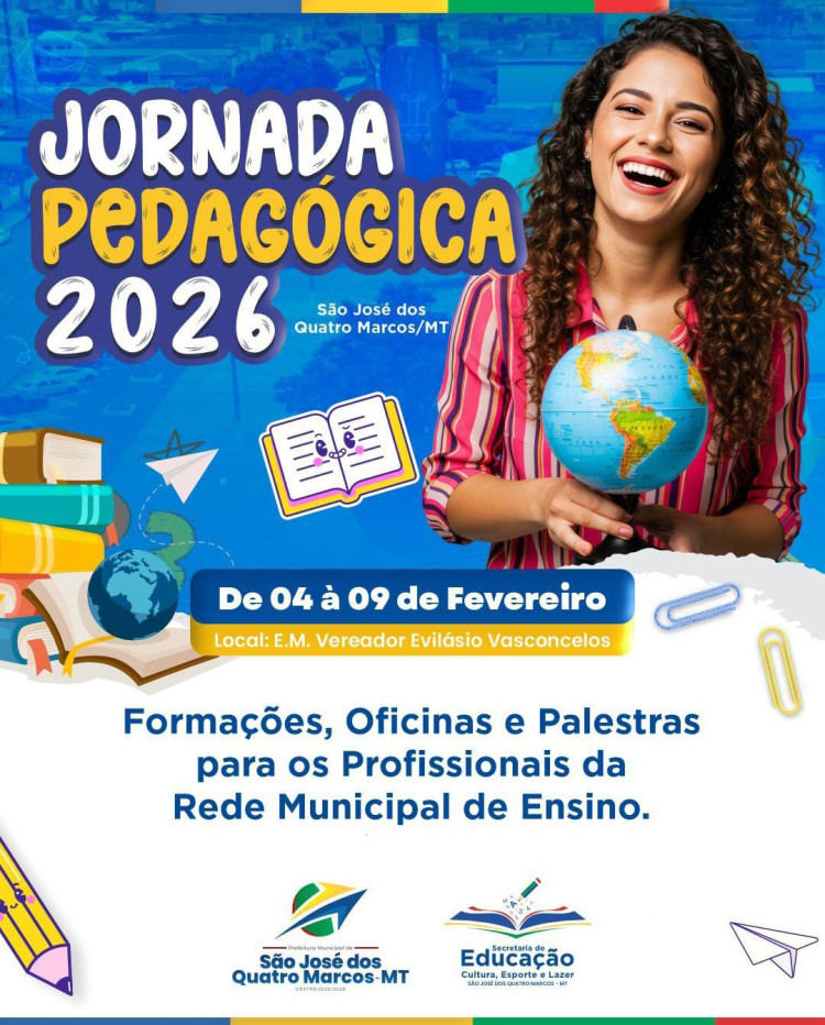Jornada Pedagógica 2026 São José dos Quatro Marcos 04 a 09 de fevereiro