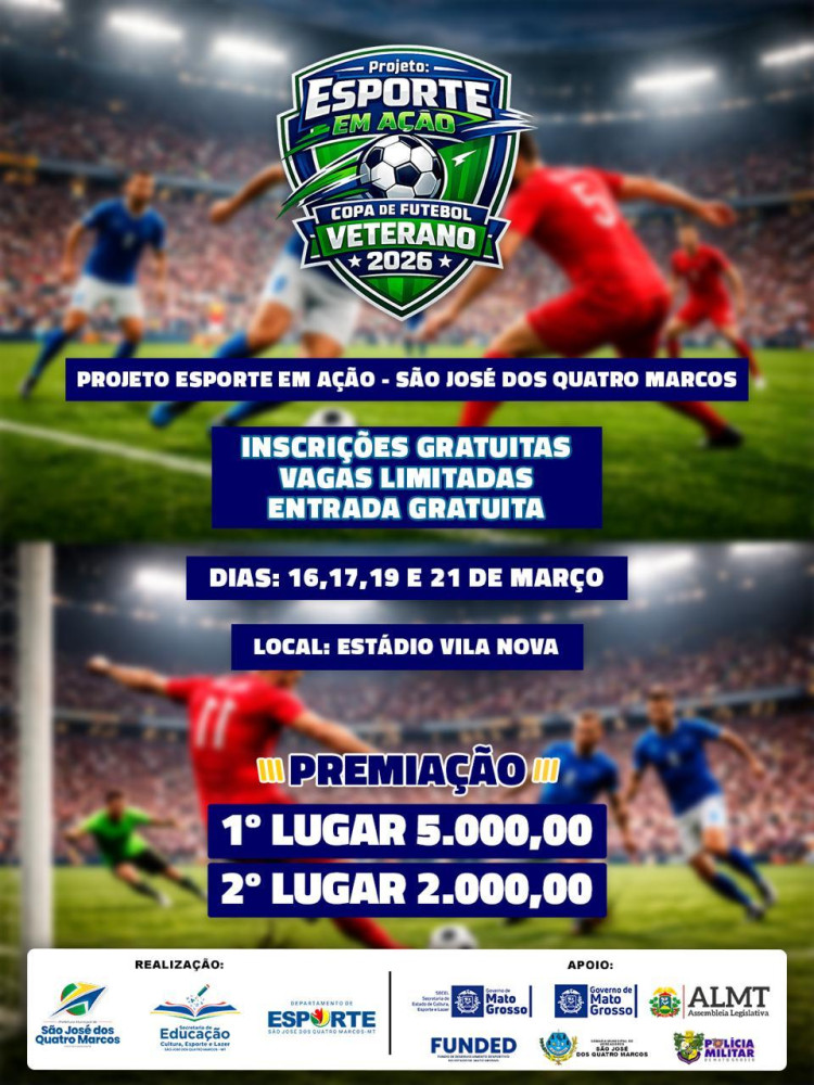 Copa de Futebol Veterano 2026 - Projeto Esporte em Ação São José dos Quatro Marcos