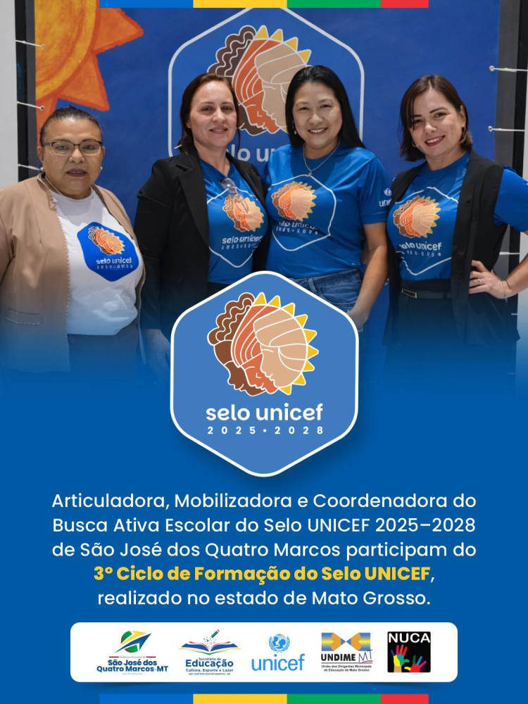 3º Ciclo de Formação do Selo UNICEF 2025-2028 Busca Ativa Escolar São José dos Quatro Marcos Mato Grosso