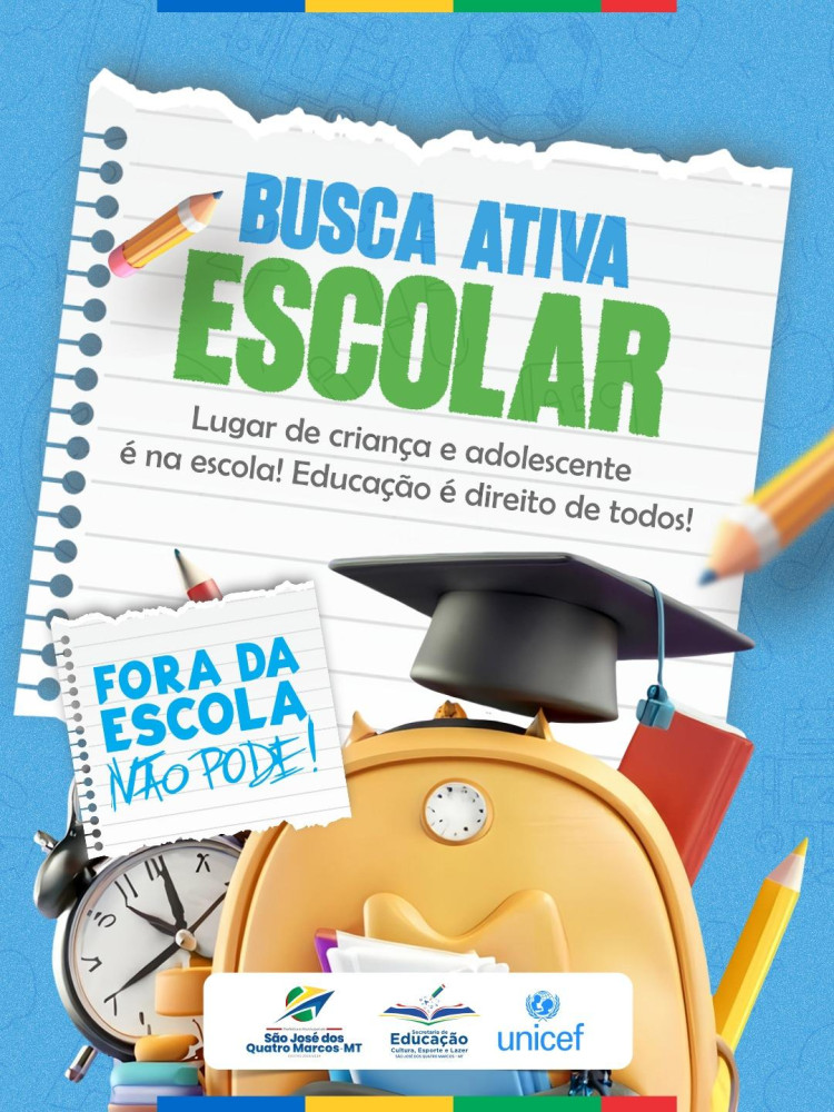 Busca Ativa Escolar - garantir matrícula e permanência de crianças e adolescentes na escola