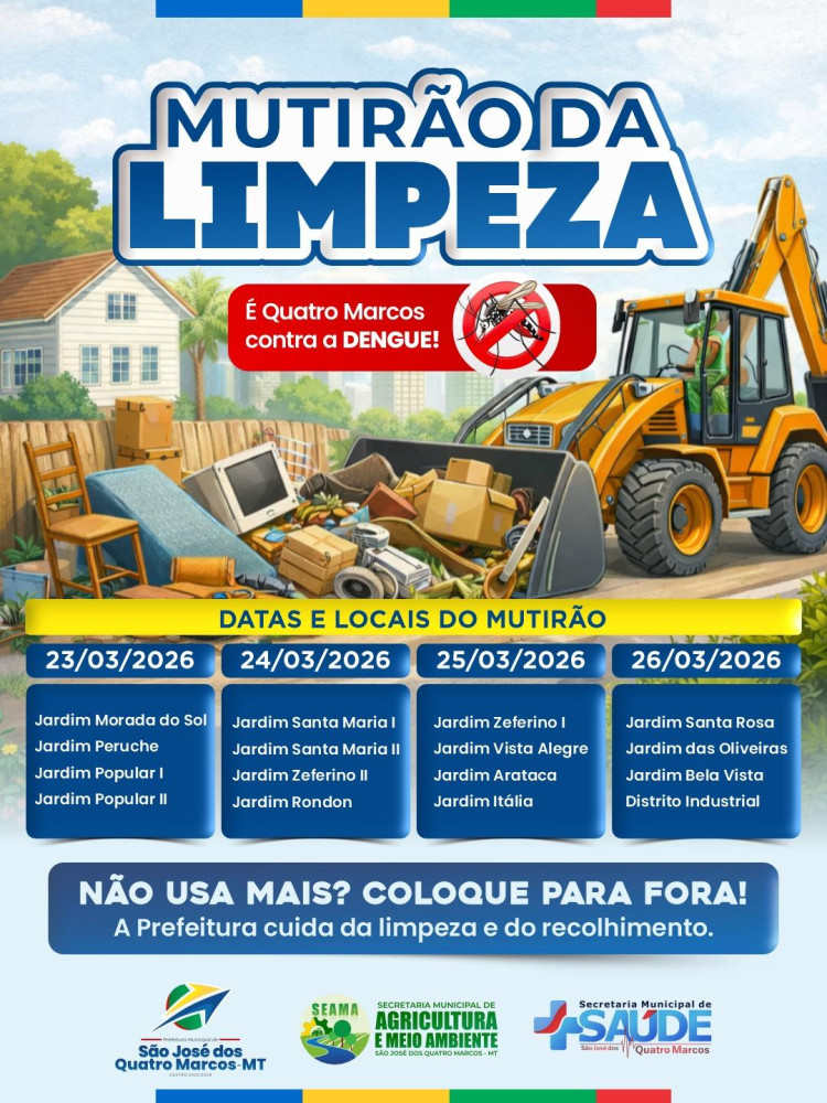 Mutirão da Limpeza contra a dengue em São José dos Quatro Marcos