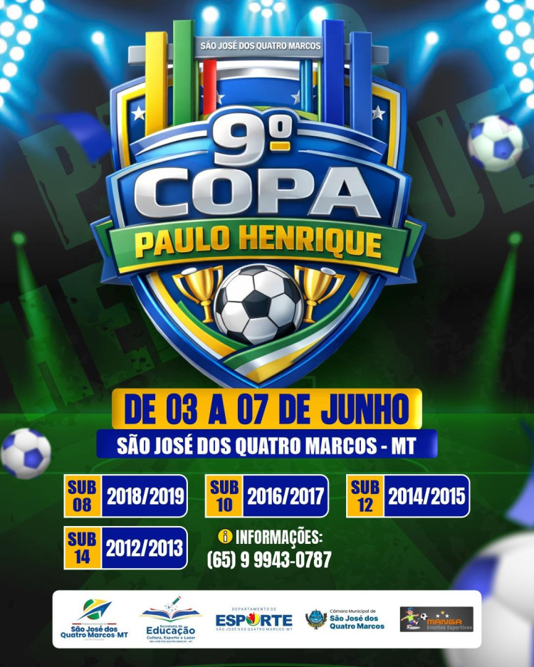 9ª Copa Paulo Henrique - São José dos Quatro Marcos de 03 a 07 de junho