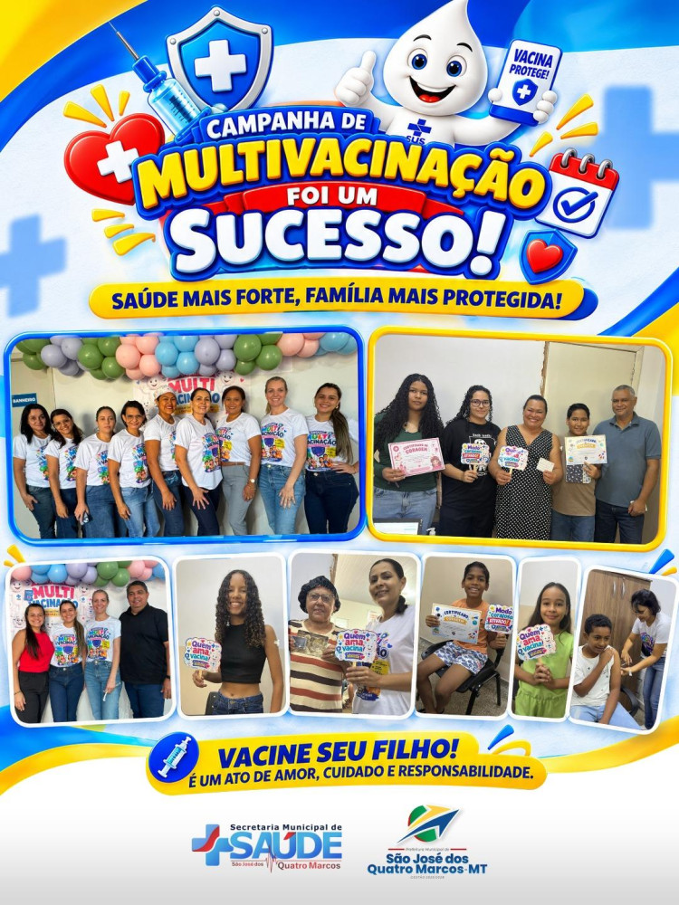 CAMPANHA DE MULTIVACINAÇÃO: FOI UM SUCESSO!