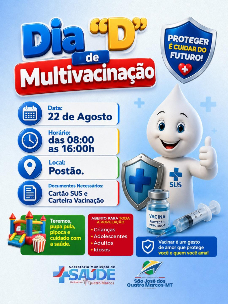 Dia D de Multivacinação em São José dos Quatro Marcos