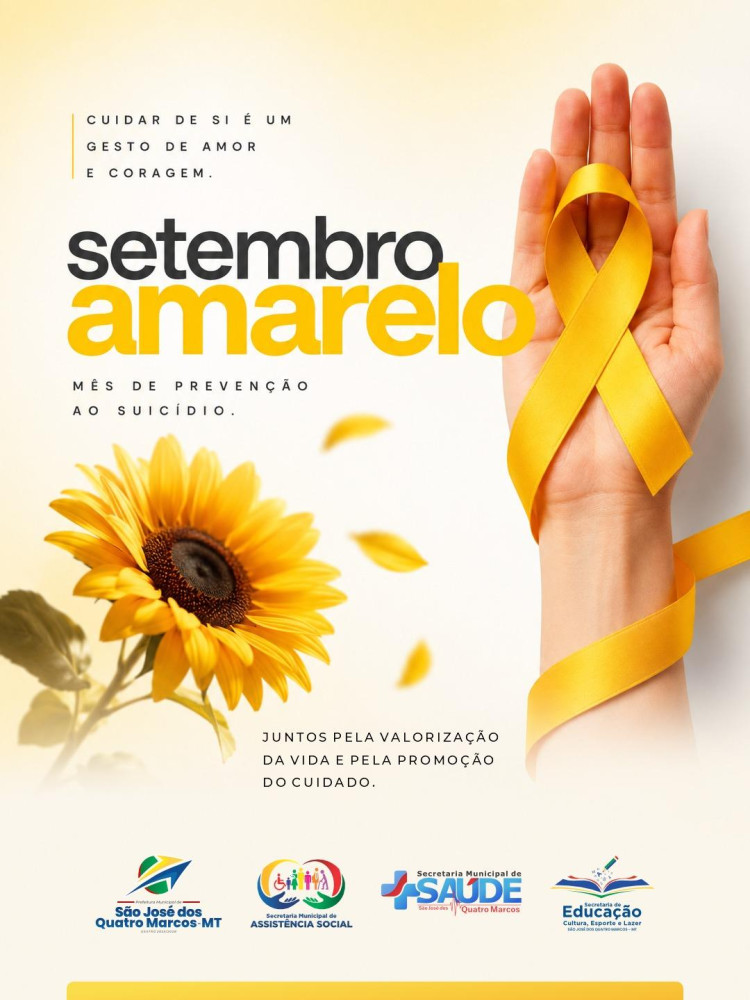 Setembro Amarelo Campanha de Valorizacao da Vida em Sao Jose dos Quatro Marcos